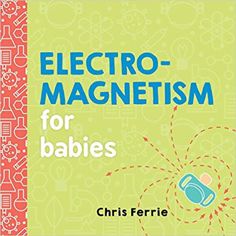 Electromagnetism for Babies above 3 years of age